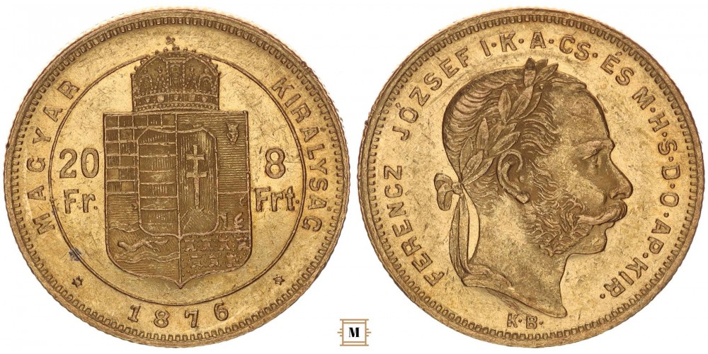 Ferenc József 20 frank 8 forint 1876 KB