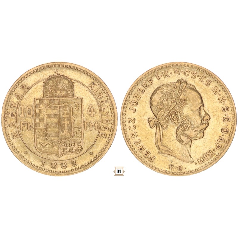 Ferenc József 10 frank 4 forint 1882 KB