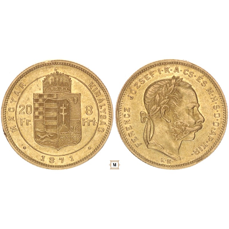 Ferenc József 20 frank 8 forint 1871 KB