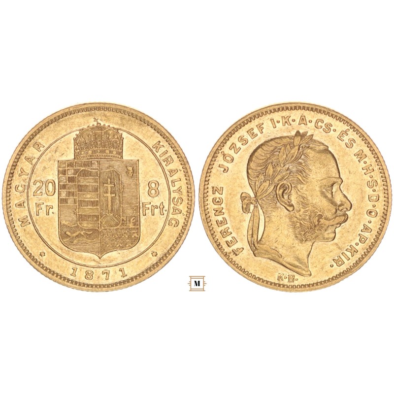 Ferenc József 20 frank 8 forint 1871 KB