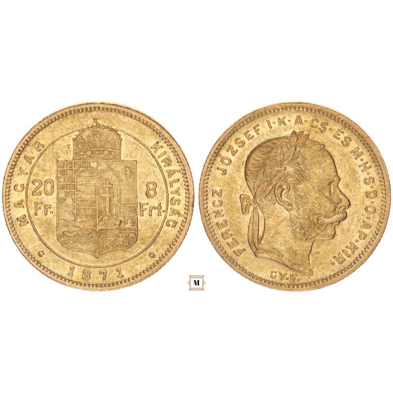 Ferenc József 20 frank 8 forint 1871 Gy.F.