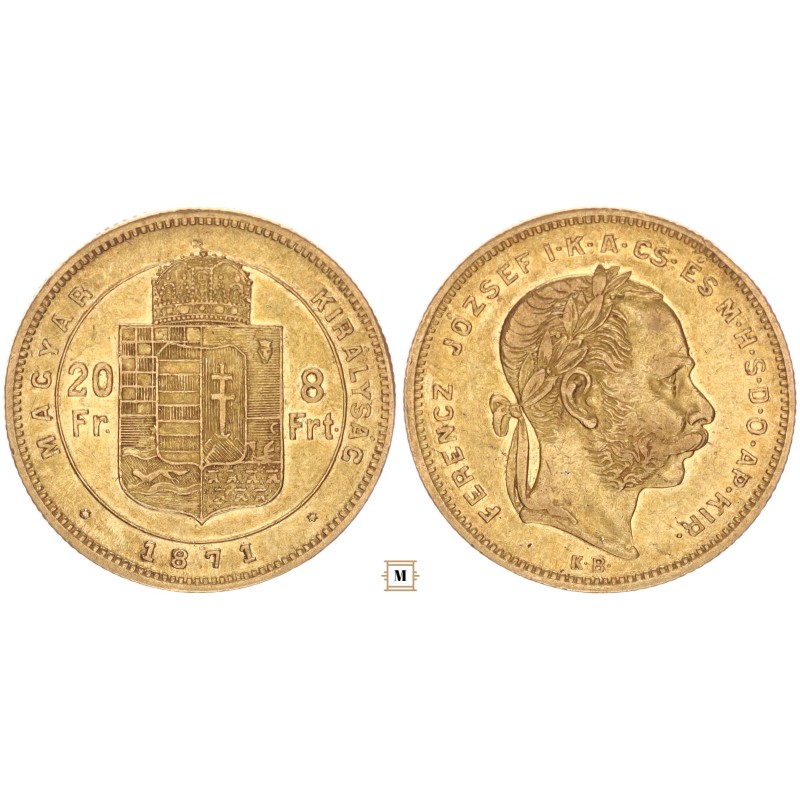 Ferenc József 20 frank 8 forint 1871 KB