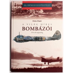 Chris Chant: A világ bombázói 1914-től napjainkig