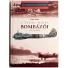 Chris Chant: A világ bombázói 1914-től napjainkig