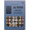 Adamovszky István: Az érem 1901-2011