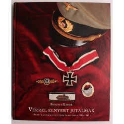 Besenyi Gábor: Vérrel elnyert jutalmak