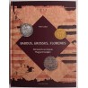 Tóth Csaba: Bardus, Grossus, Florenus - Pénzverés az Anjouk Magyarországán