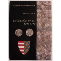 Lengyel András: Ezüstkönyv II. 1301-1395