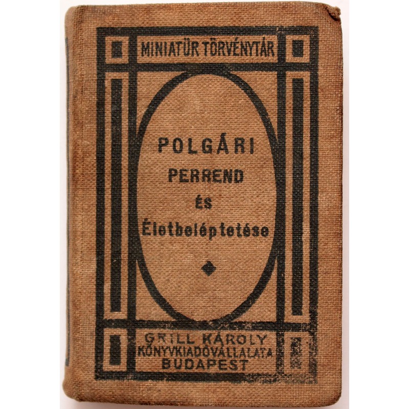 Polgári Perrend és Életbeléptetése