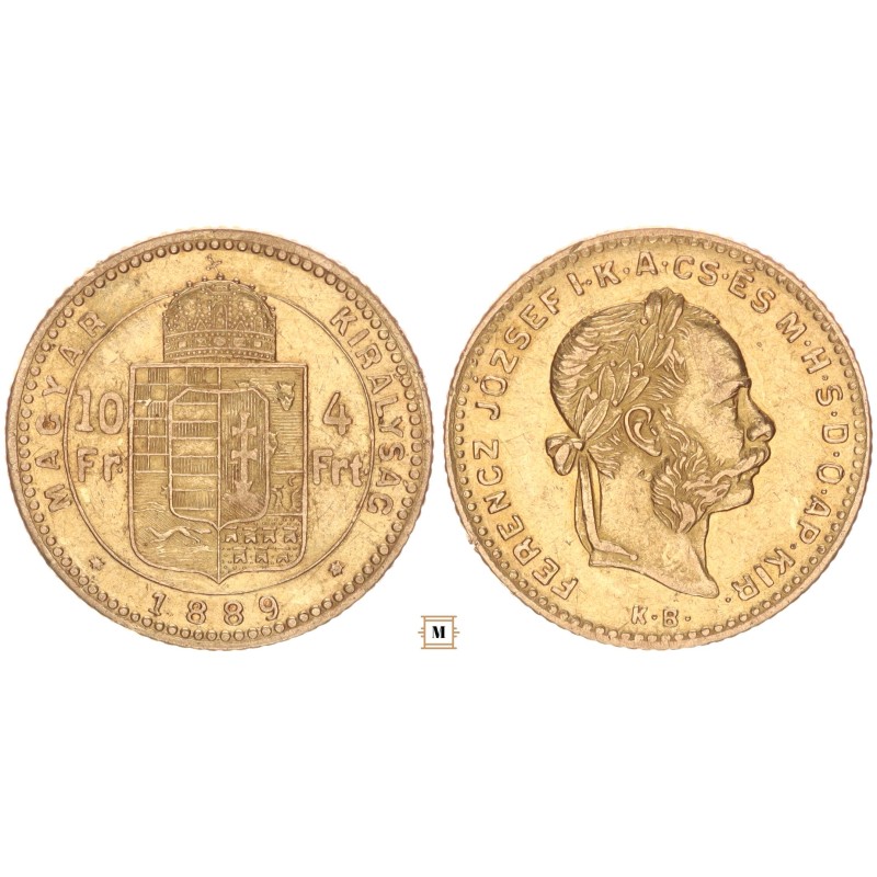 Ferenc József 10 frank 4 forint 1889 KB Ferenc József 10 frank 4 forint 1889 KB