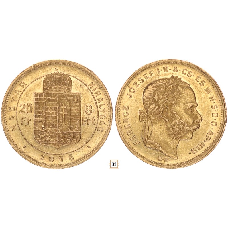 Ferenc József 20 frank 8 forint 1876 KB