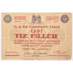 Hadifogolytábor Csót 10 fillér 1916 sor és sorozatszám nélkül