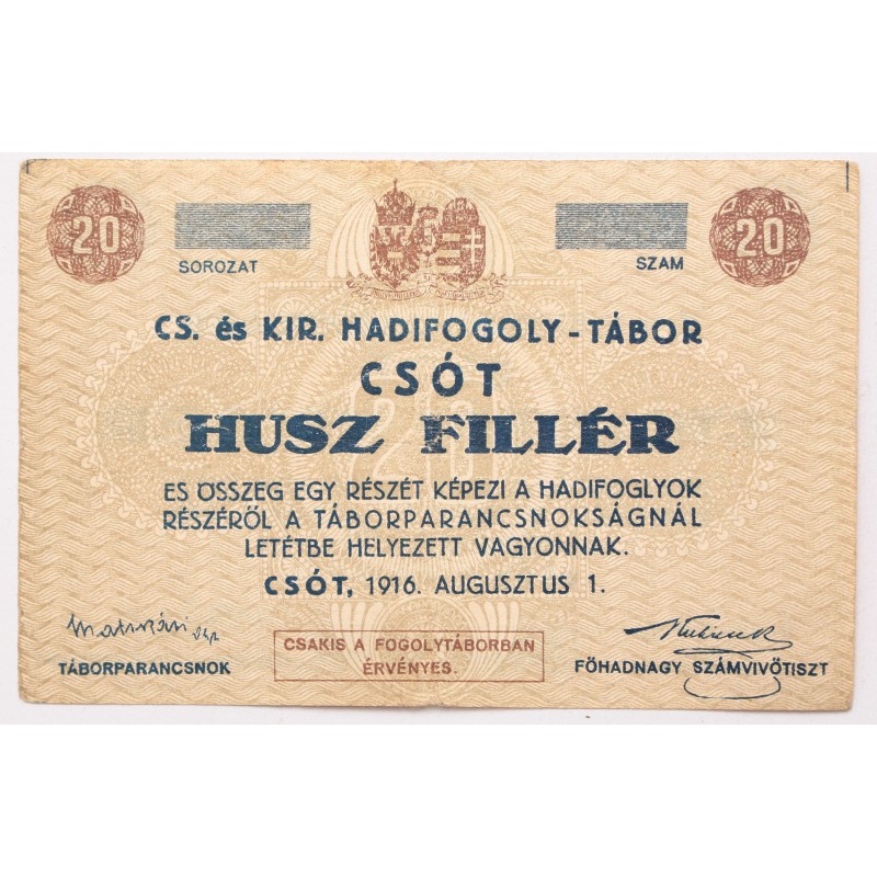 Hadifogolytábor Csót 20 fillér 1916 sor és sorozatszám nélkül