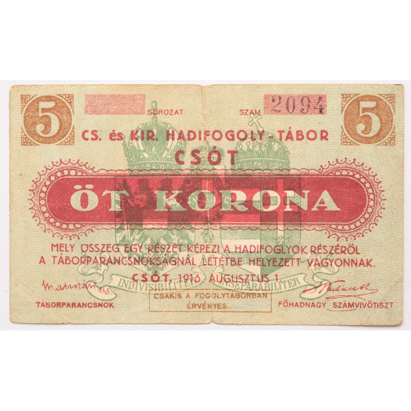 Hadifogolytábor Csót 5 korona 1916 gumi bélyegzős sorszámal