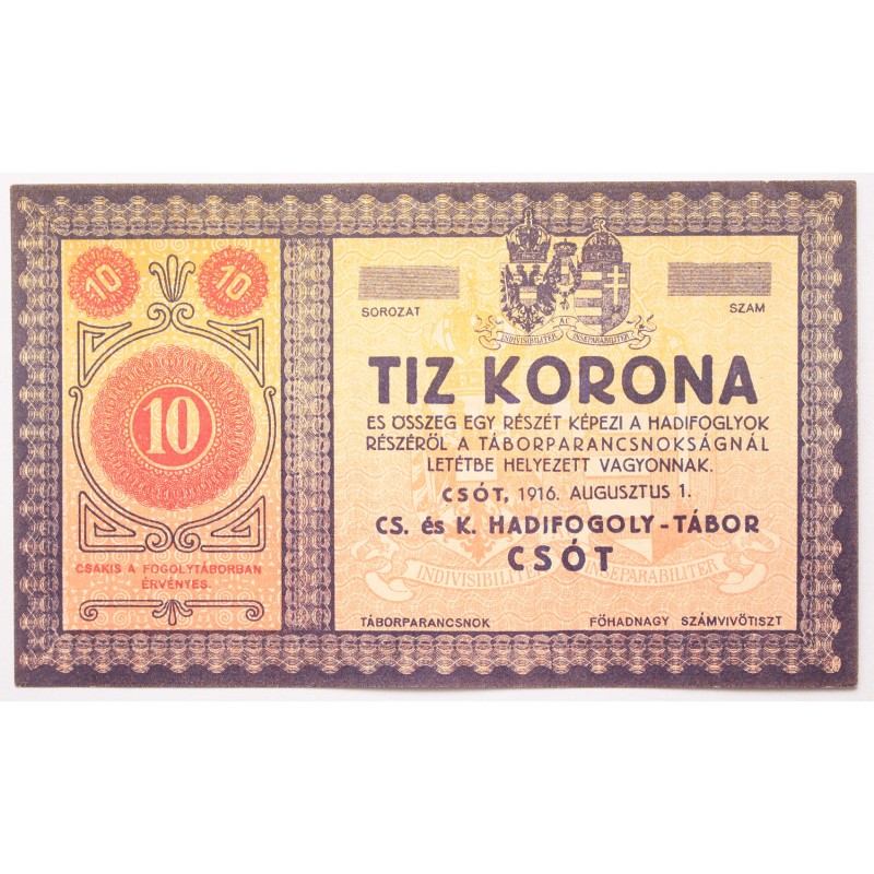 Hadifogolytábor Csót 10 korona 1916 sor és sorozatszám nélkül Hadifogolytábor Csót 10 korona 1916 sor és sorozatszám nélkül