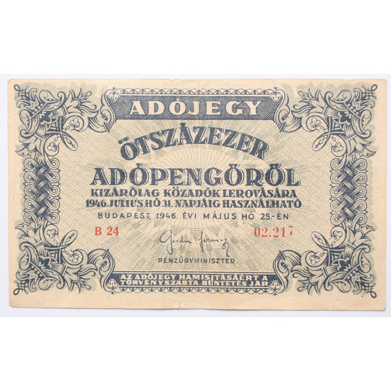 Ötszázezer adópengő 5 jegyű sorszám 1946 Ötszázezer adópengő 5 jegyű sorszám 1946