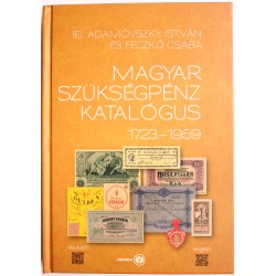 Ifj. Adamoszky - Feczkó: Magyar Szükségpénz katalógus 1723-1959