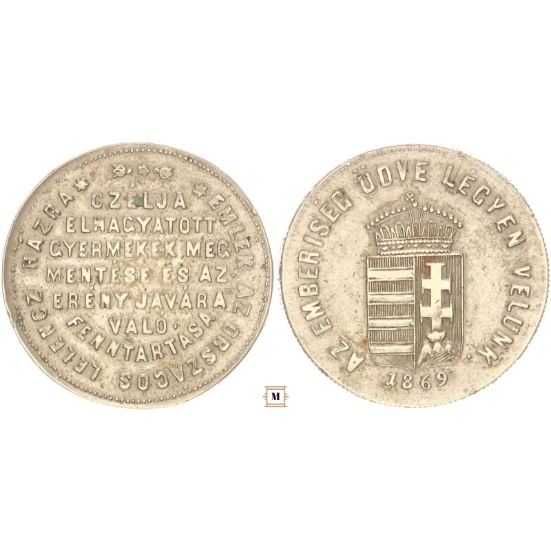 Országos Lelencház Alapítására 1869 érem