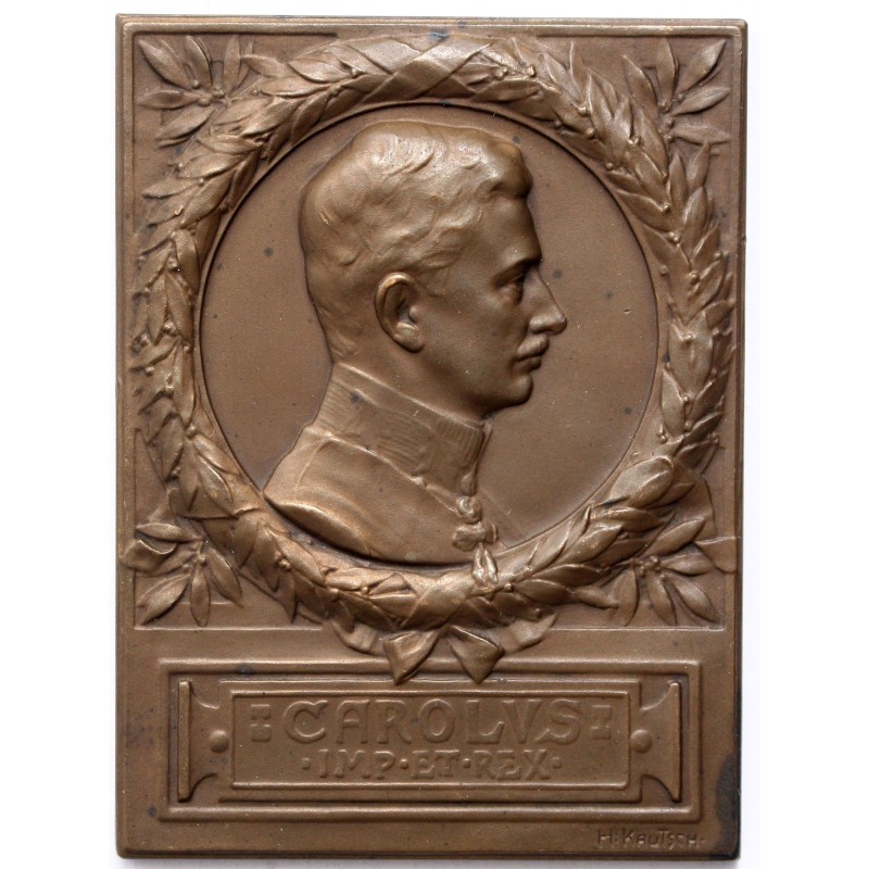 IV. Károly trónra lépése plakett 1916, H. Kautsch