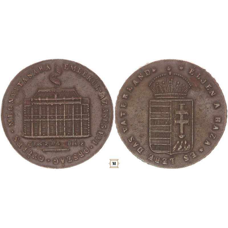 Éljen a Haza - Emlékül az Országgyűlés megnyitására 1865 bronz érem