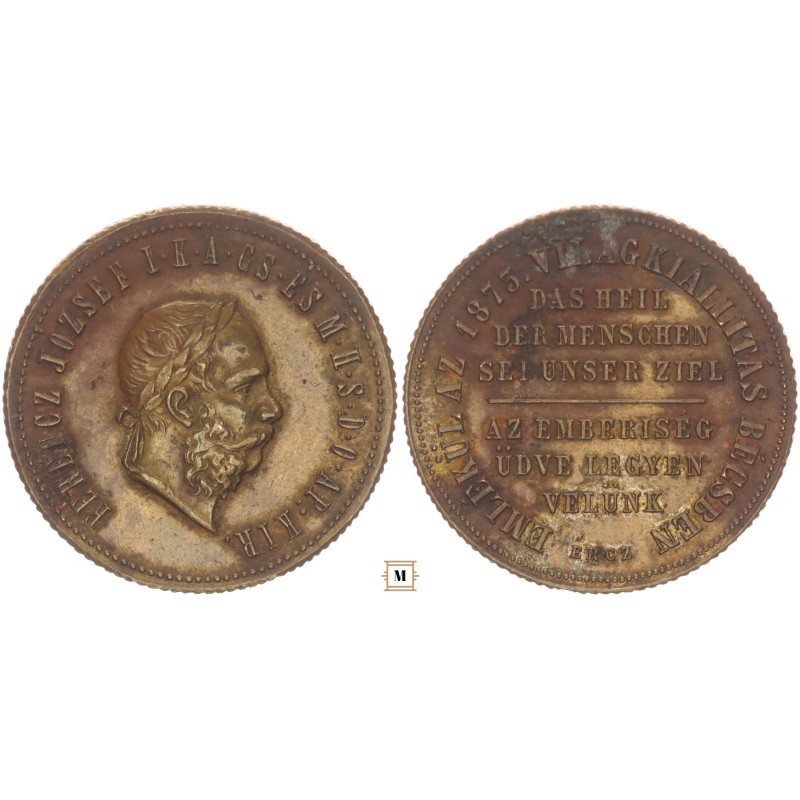 Ferenc József Bécsi Világkiállítás 1873 emlékérem