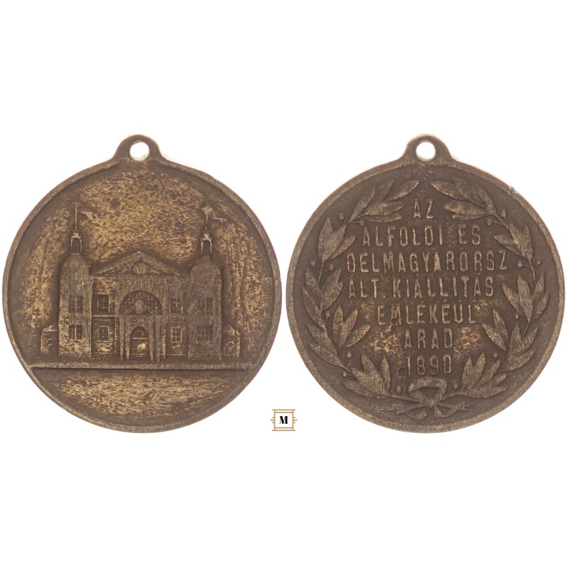 Az Alföldi és Dél-Magyarországi Ált. Kiállítás Emlékéül Arad 1890 érem