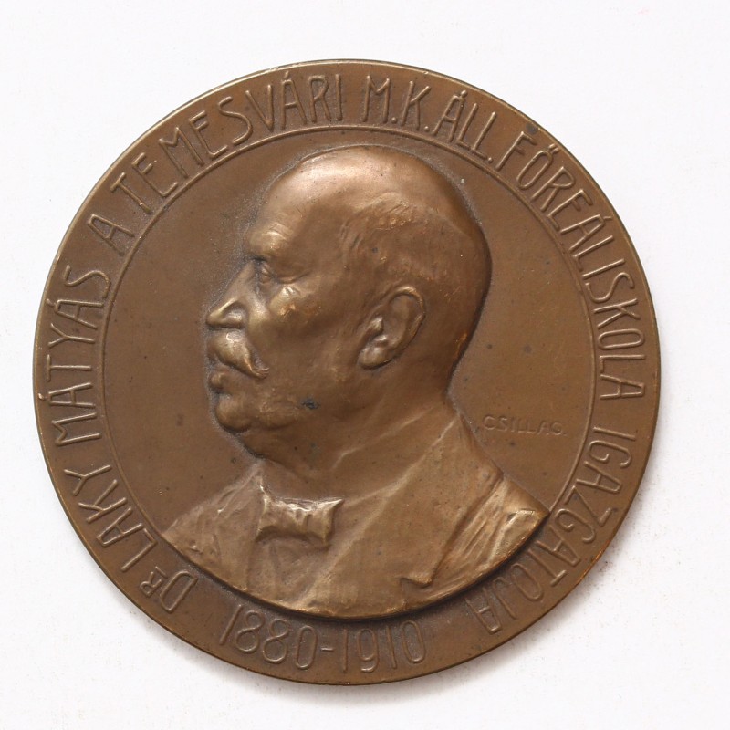 Dr. Laky Mátyás a temesvári m.k. áll. főreáliskola igazgatója emlékérem 1910